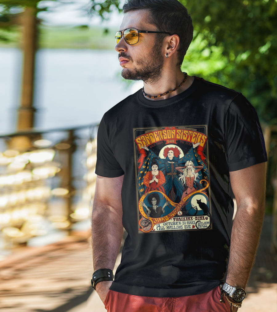 Sanderson Sisters Live Back From The Dead Billy Butcherson Thackery Binx October 31 1993 All Hallows Eve Salem Mass T-Shirt