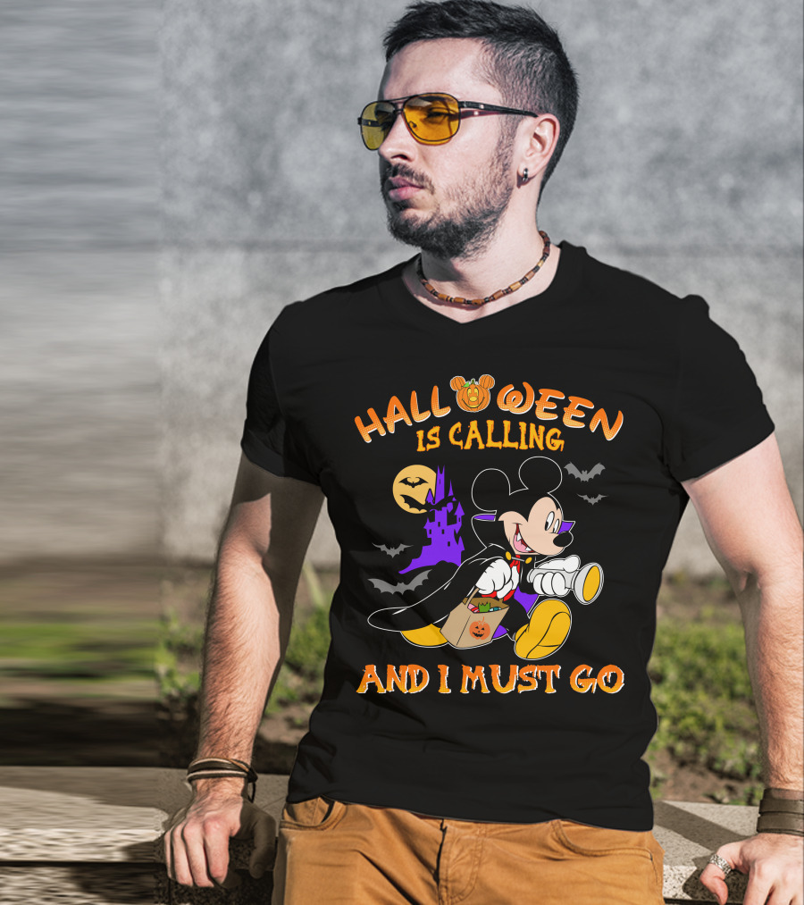 Halloween 24 Is Calling And I Must Go With Mickey Mouse In Costume T-Shirt