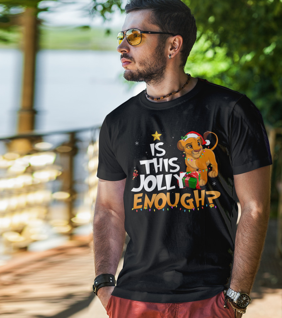Is This Jolly Enough Simba Christmas Santa Hat T-Shirt