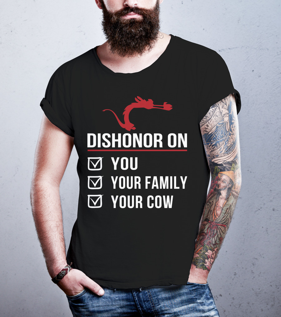 Disney Mushu Dishonor On You Your Family Your Cow T-Shirt