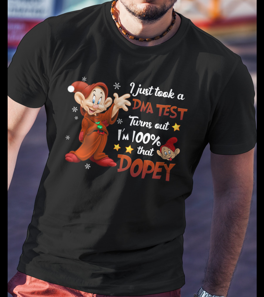 I Just Took A Dna Test Turns Out I'm 100% That Dopey T-Shirt