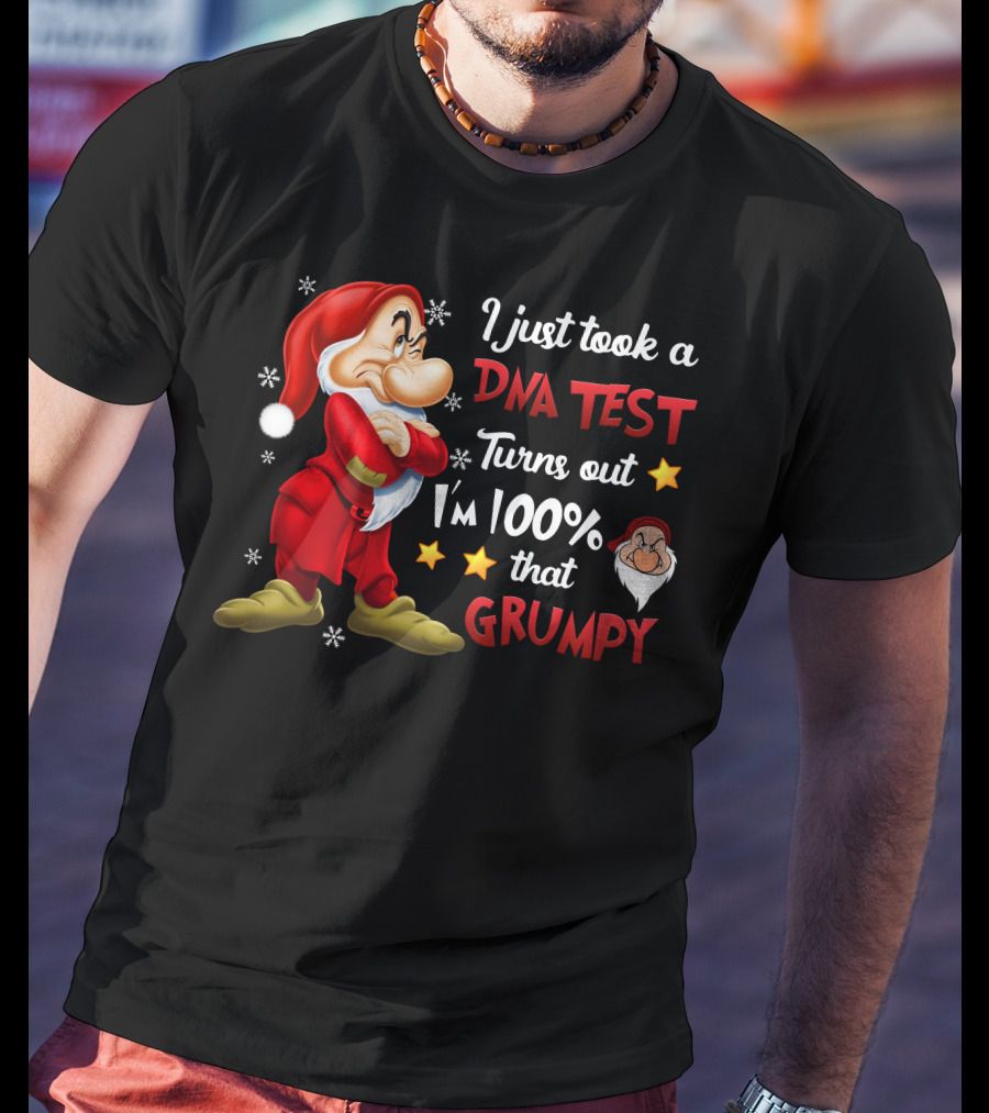 I Just Took A Dna Test Turns Out I'm 100% That Grumpy T-Shirt
