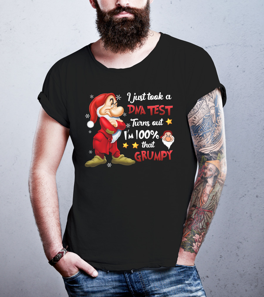 I Just Took A Dna Test Turns Out I'm 100% That Grumpy T-Shirt