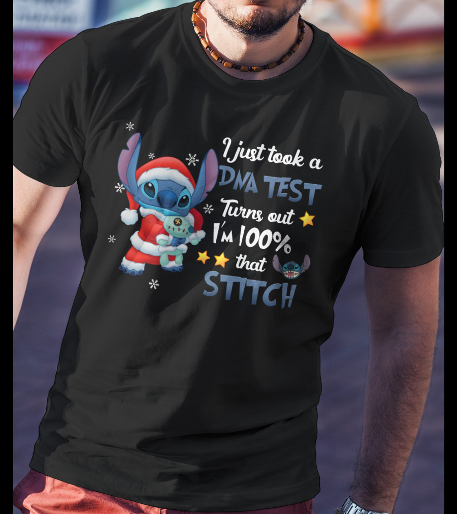 I Just Took A Dna Test Turns Out I'm 100% That Stitch T-Shirt