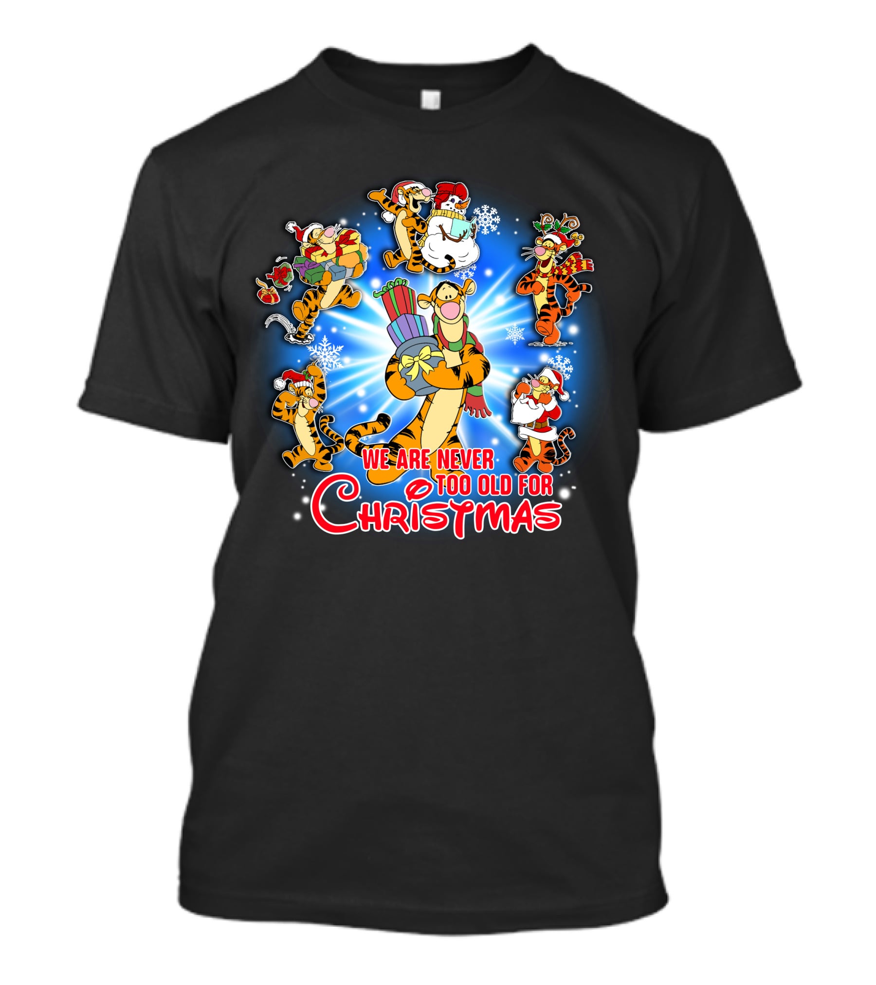 We Are Never Too Old For Christmas Tigger T-Shirt