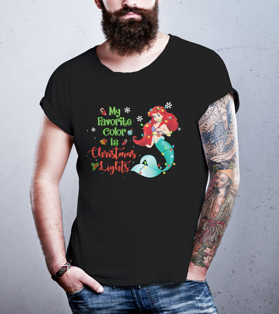 My Favorite Color Is Christmas Lights Ariel T-Shirt