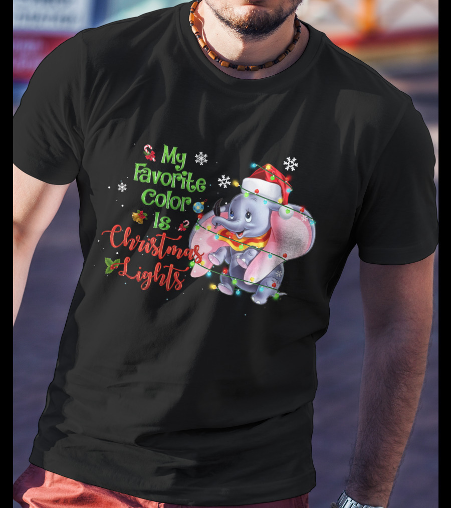 My Favorite Color Is Christmas Lights Dumbo Elephant Santa Hat Snowflakes Garland T-Shirt