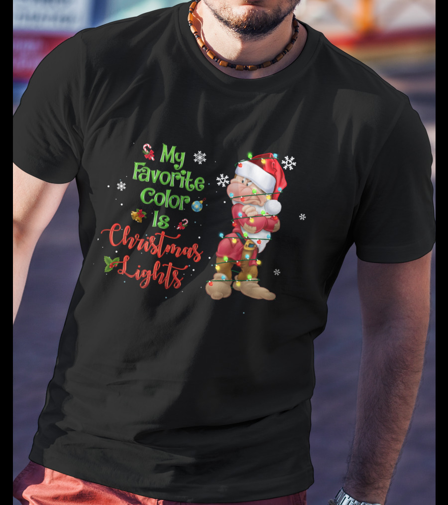 My Favorite Color Is Christmas Lights Grumpy T-Shirt