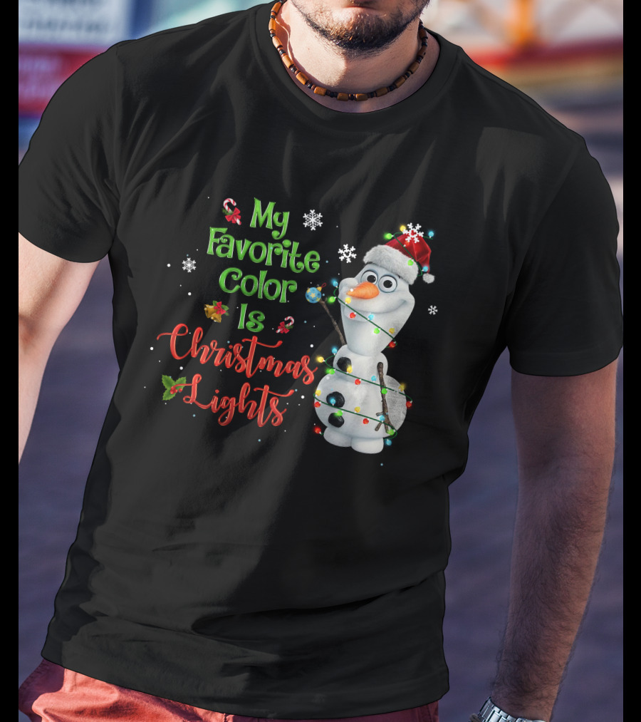 My Favorite Color Is Christmas Lights Olaf T-Shirt