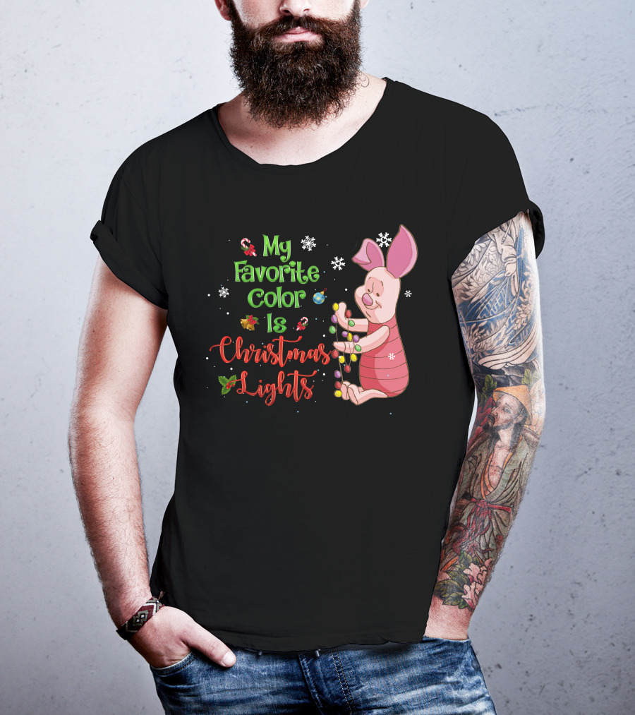 My Favorite Color Is Christmas Lights Piglet T-Shirt