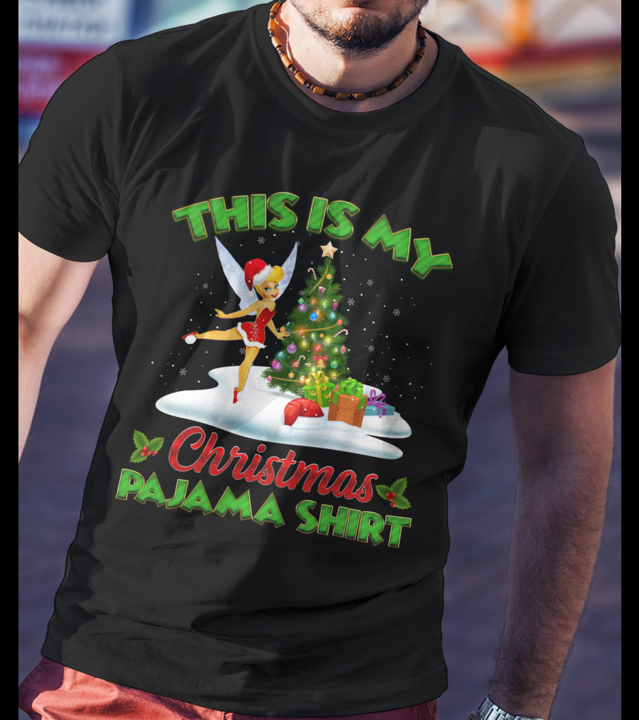 This Is My Christmas Pajama Shirt Tinker Bell T-Shirt
