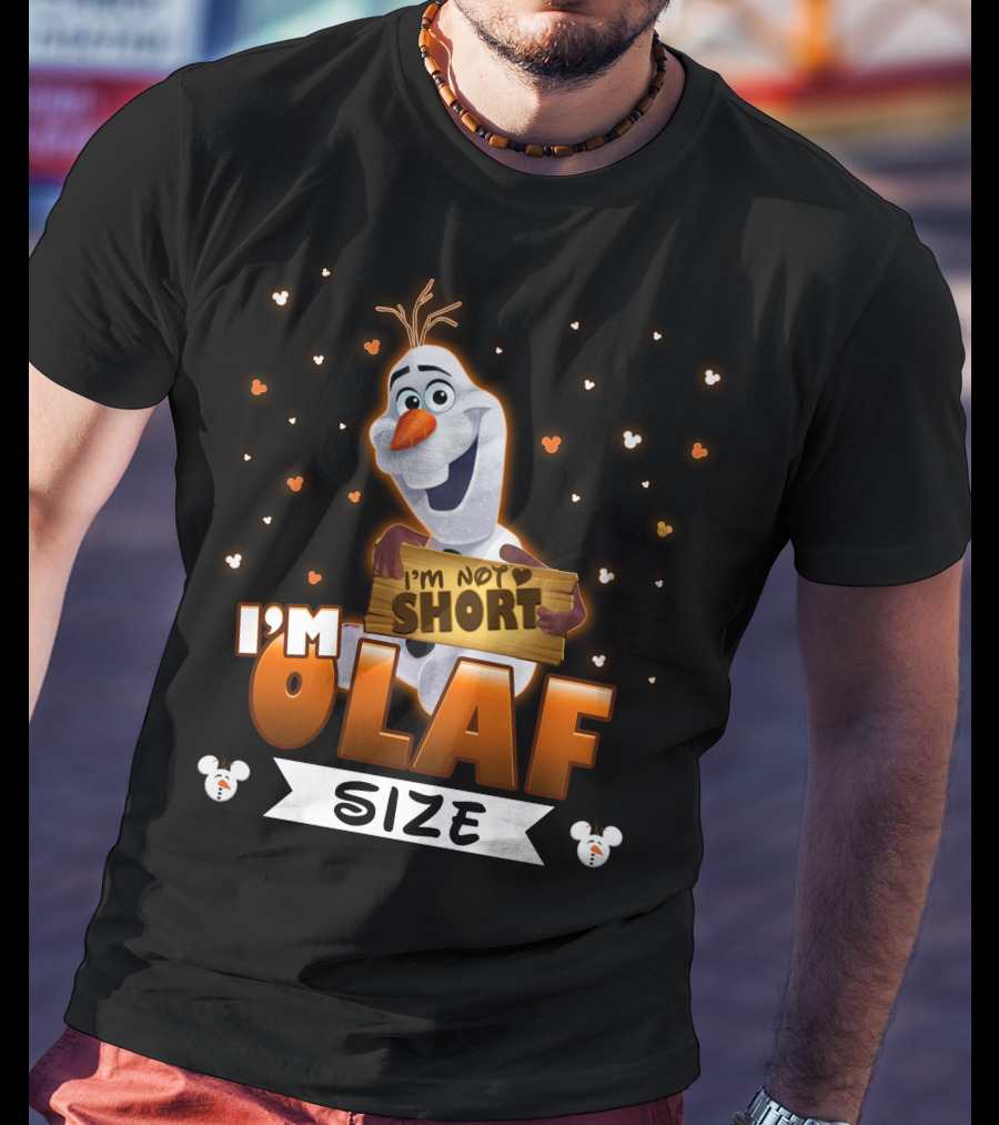 I'm Olaf Size I'm Not Short Disney Frozen T-Shirt