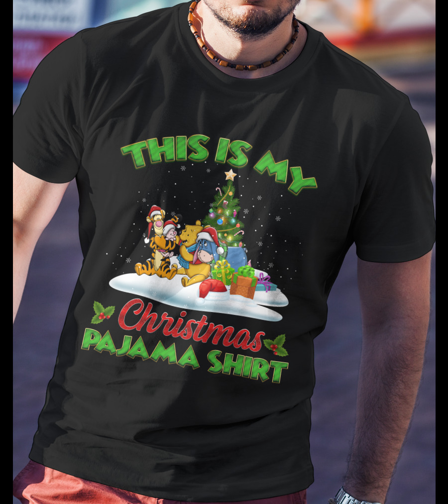 This Is My Christmas Pajama Shirt Winnie The Pooh Tigger Eeyore Christmas Tree T-Shirt