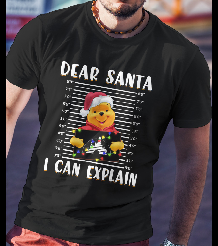 Dear Santa I Can Explain Pooh Christmas Mugshot T-Shirt