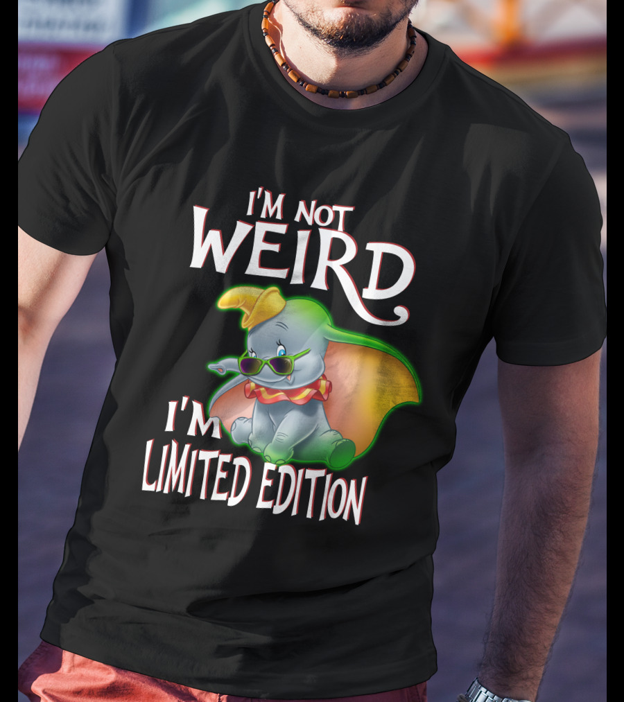 I'm Not Weird I'm Dumbo T-Shirt