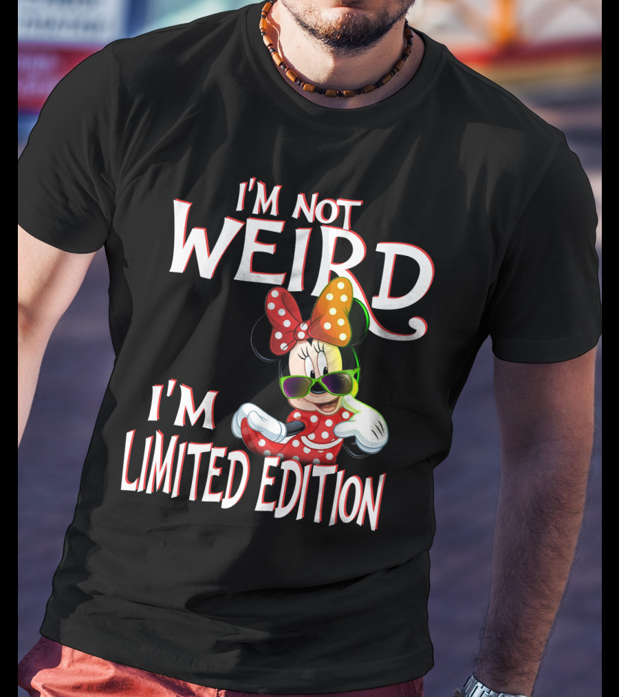 I'm Not Weird I'm Minnie T-Shirt