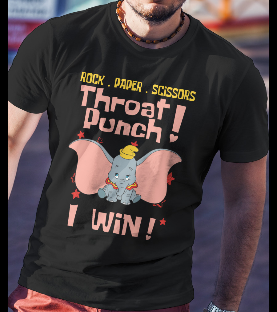 Rock Paper Scissors Throat Punch I Win Dumbo T-Shirt