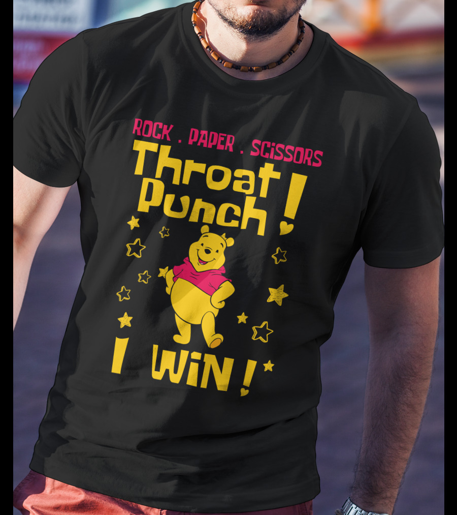 Rock Paper Scissors Throat Punch I Win Pooh T-Shirt