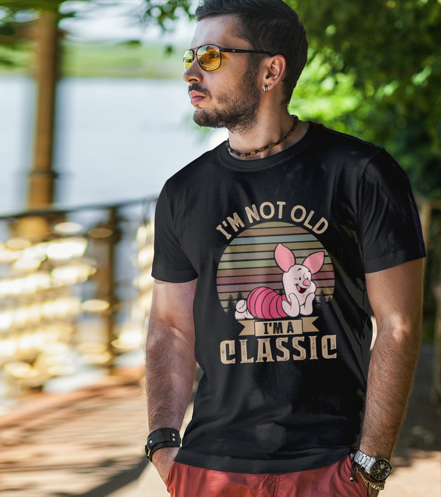 I'm Not Old I'm A Classic Piglet Retro Style T-Shirt