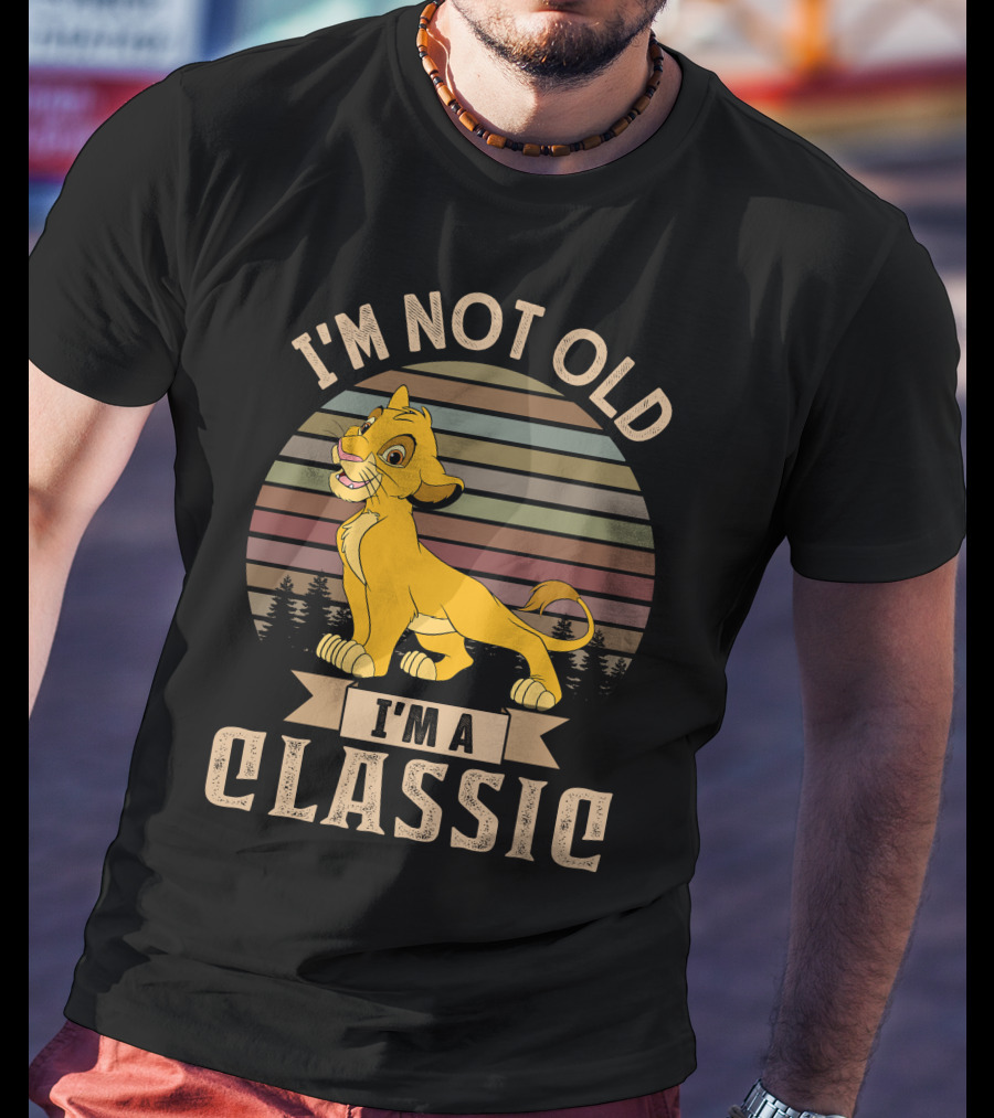 I'm Not Old I'm A Classic Simba Vintage Style T-Shirt