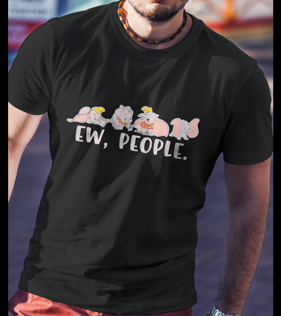 Dumbo Ew People T-Shirt