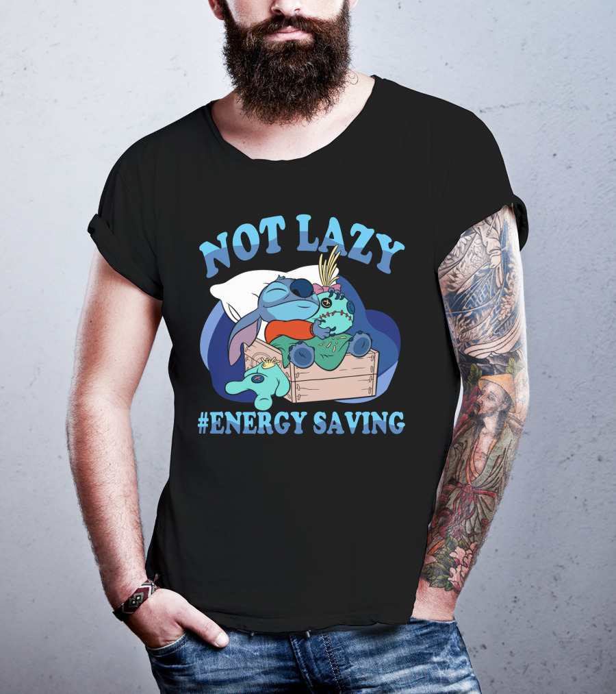 Not Lazy #Energy Saving Stitch Pillow Sleep T-Shirt