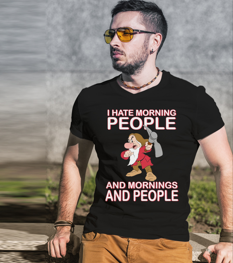 I Hate Morning People And Mornings And People Grumpy Character With Pickaxe T-Shirt