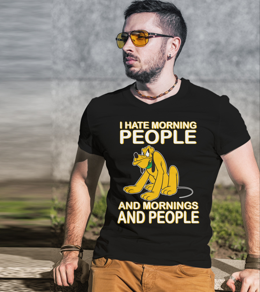 I Hate Morning People And Mornings And People Pluto T-Shirt
