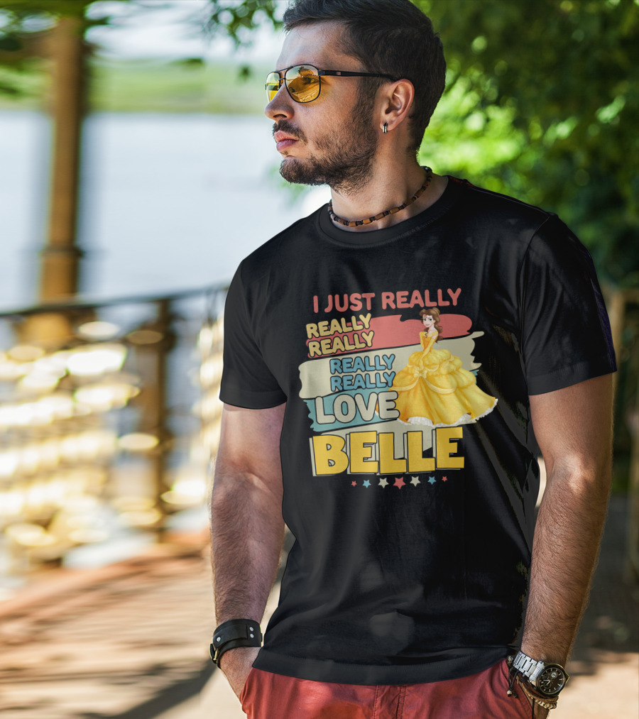 I Just Really Really Really Really Love Belle T-Shirt