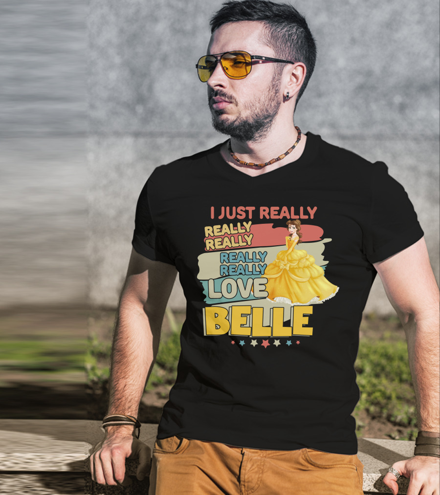 I Just Really Really Really Really Love Belle T-Shirt