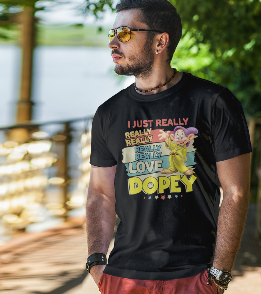 I Really Really Really Really Really Love Dopey T-Shirt