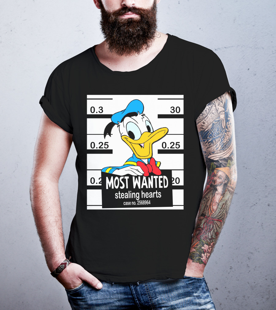 Most Wanted Stealing Hearts Donald Case No. 2568964 T-Shirt