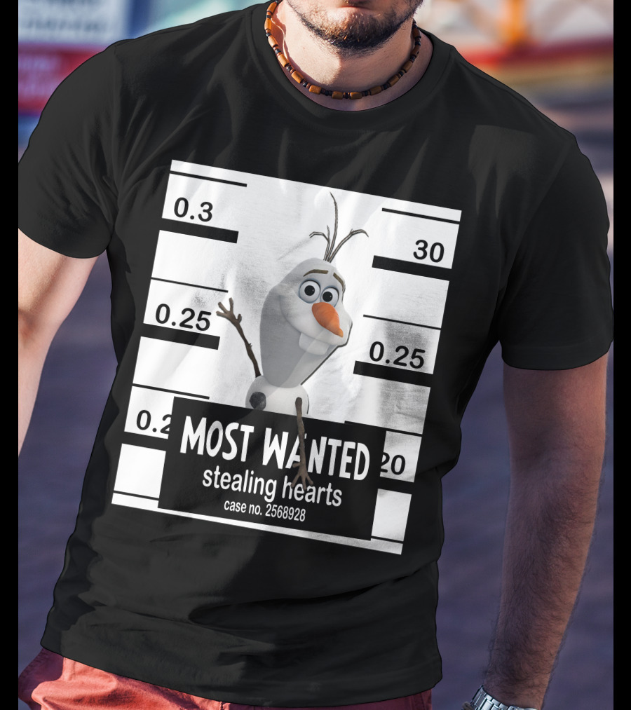 Most Wanted Stealing Hearts Olaf Case No. 2568928 T-Shirt