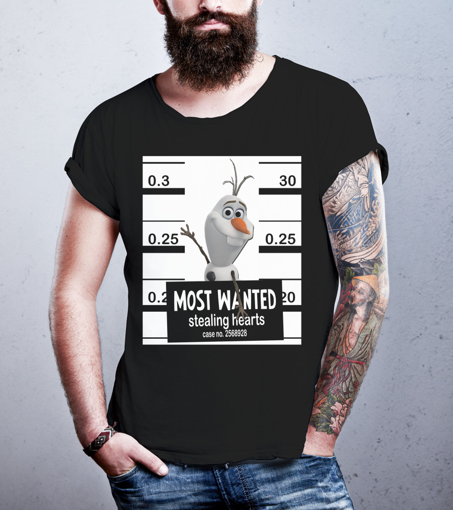 Most Wanted Stealing Hearts Olaf Case No. 2568928 T-Shirt
