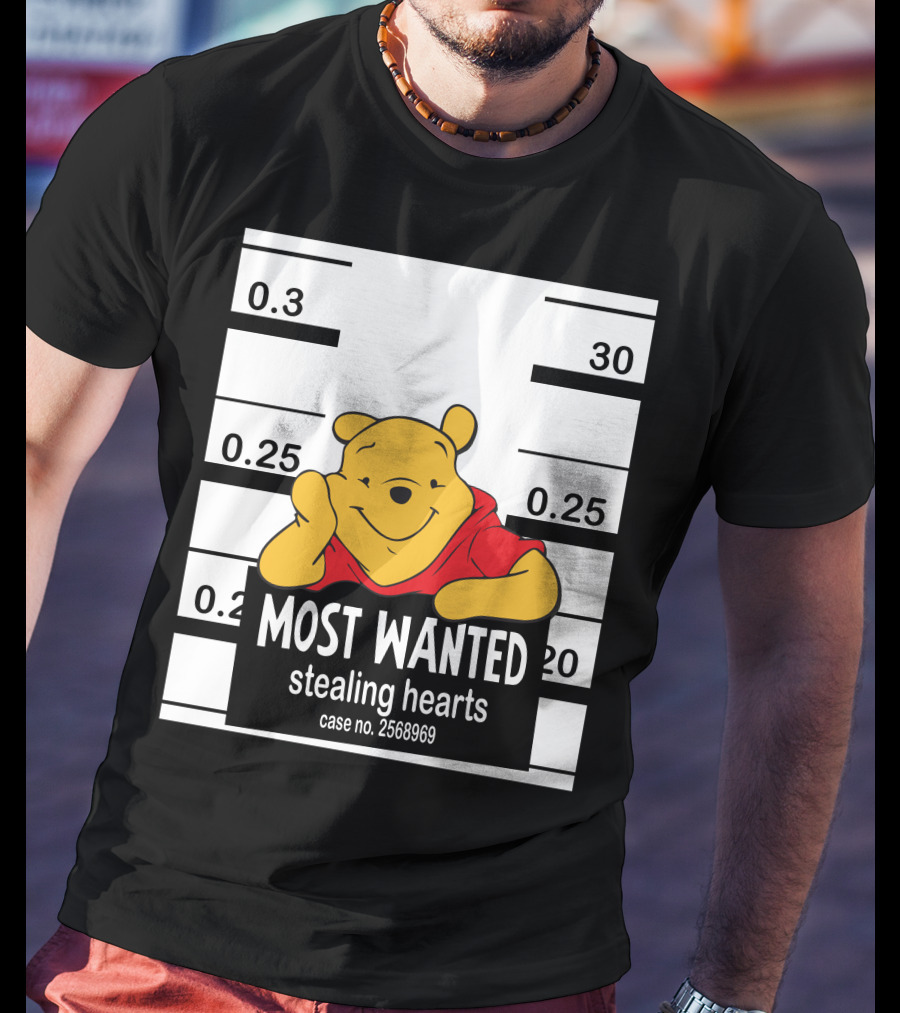 Most Wanted Stealing Hearts Pooh Case No. 2568969 T-Shirt