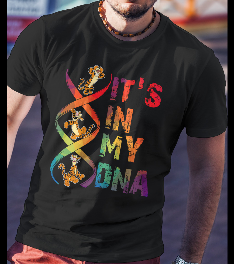 Tigger It's In My Dna T-Shirt