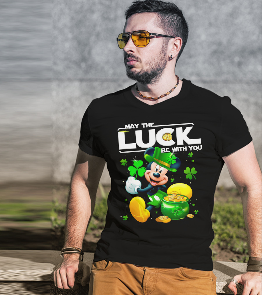 May The Luck Be With You Mickey T-Shirt