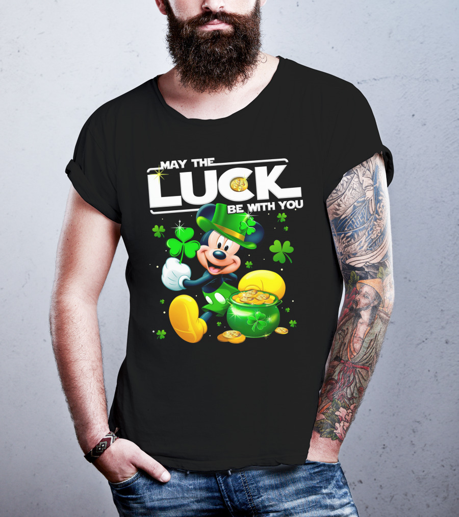 May The Luck Be With You Mickey T-Shirt