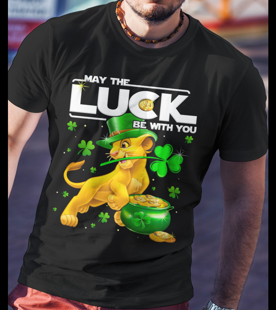 May The Luck Be With You Simba St Patrick's Day T-Shirt