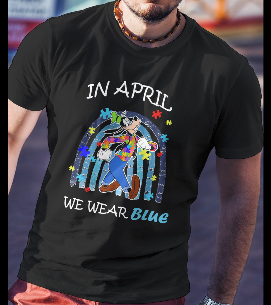 In April We Wear Blue Goofy Puzzle Piece Rainbow T-Shirt