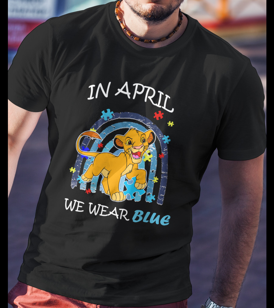 In April We Wear Blue Simba Autism Awareness T-Shirt