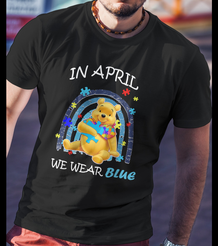 In April We Wear Blue Pooh Puzzle Autism Awareness T-Shirt