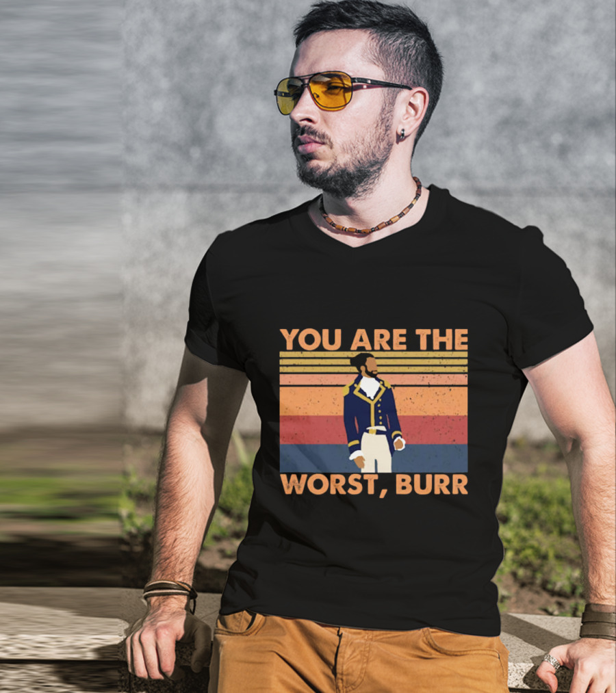 You Are The Worst Burr Retro Soldier T-Shirt