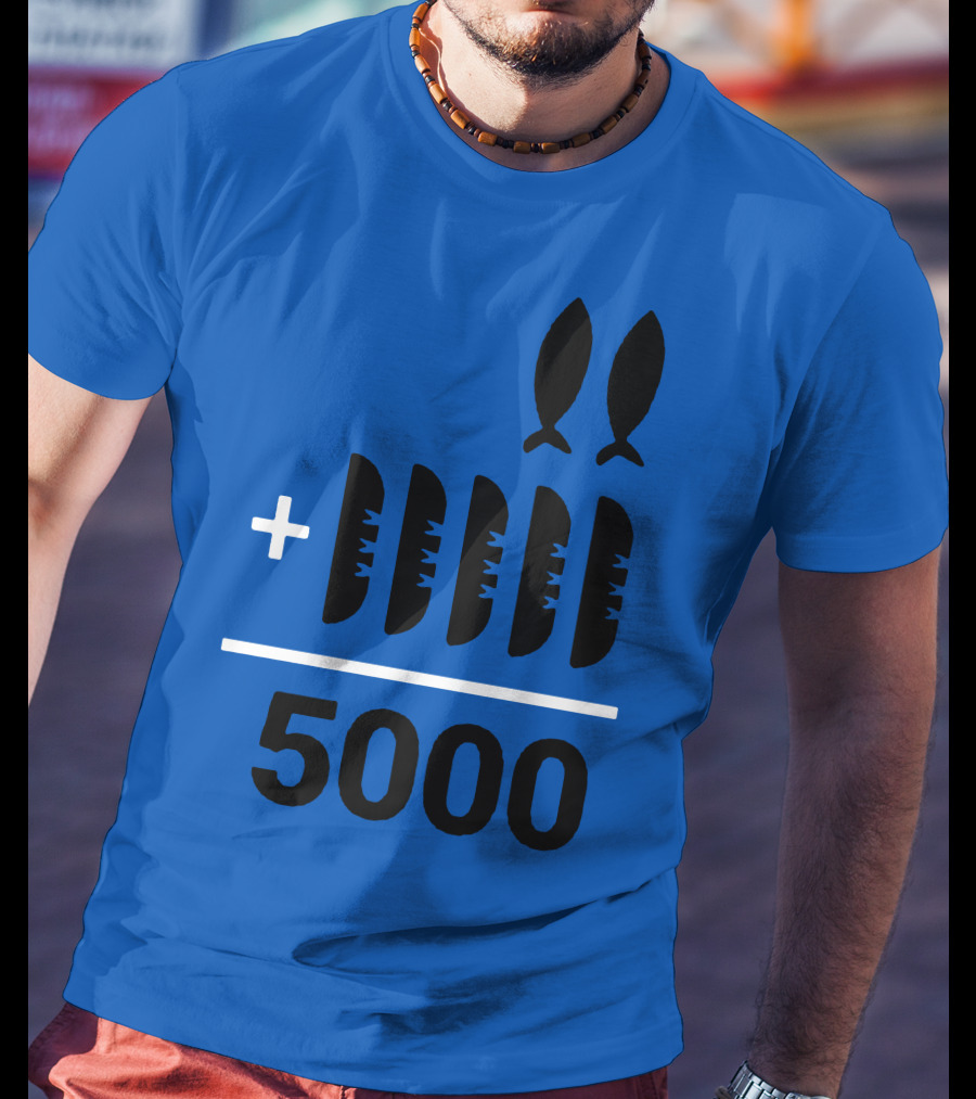 2+5 Loaves Fishes Equals 5000 Multiplication Adult Youth T-Shirt