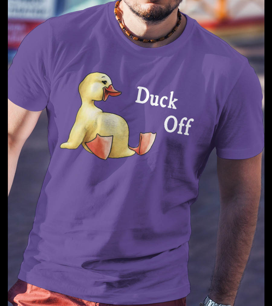 Duck Off Funny Sitting Duck T-Shirt