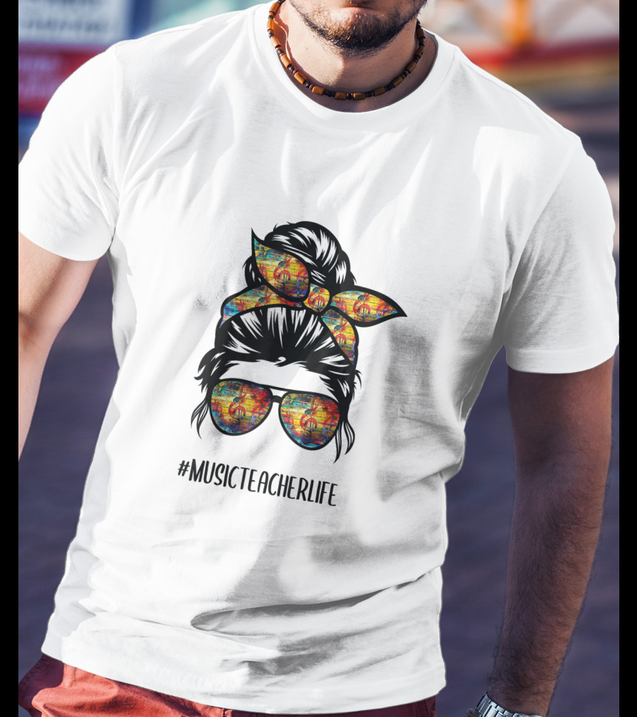 Messy Bun Hair Glasses Musical Notes #MusicTeacherLife T-Shirt