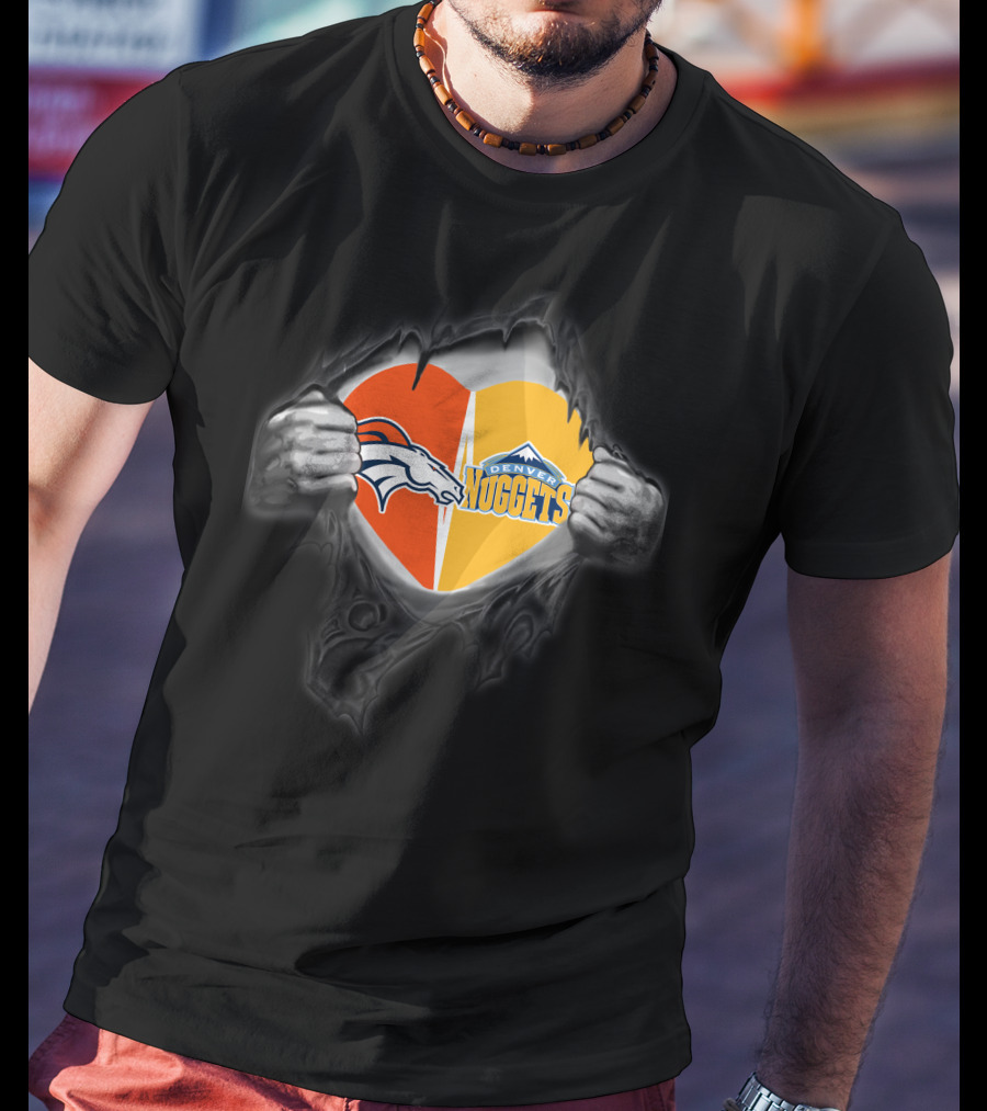 Heart Of Broncos And Denver Nuggets Loyalty Revealed T-Shirt