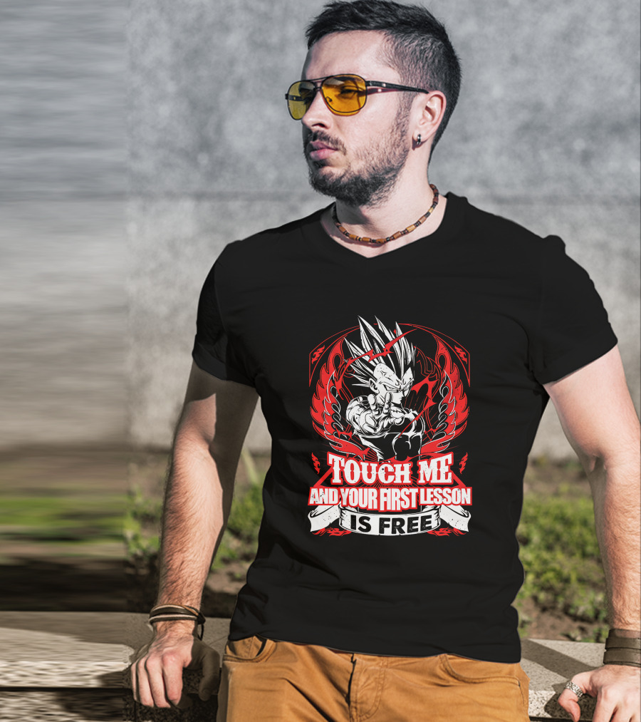 Vegeta Touch Me And Your First Lesson Is Free T-Shirt