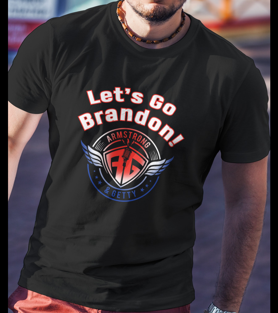 Let's Go Brandon Armstrong And Getty Podcasts Microphone Wings Emblem T-Shirt