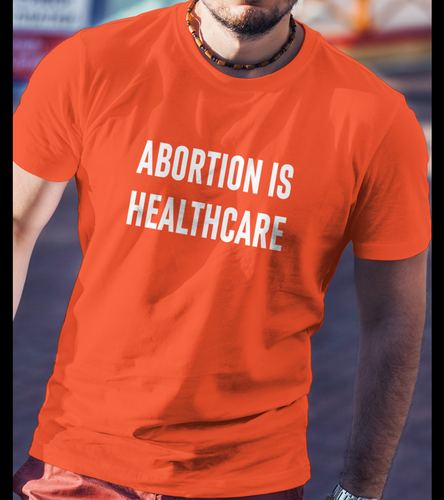 Brittney Griner Abortion Is Healthcare Abortion Is Healthcare T-Shirt